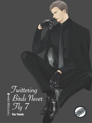 cover image of Twittering Birds Never Fly Volume 7